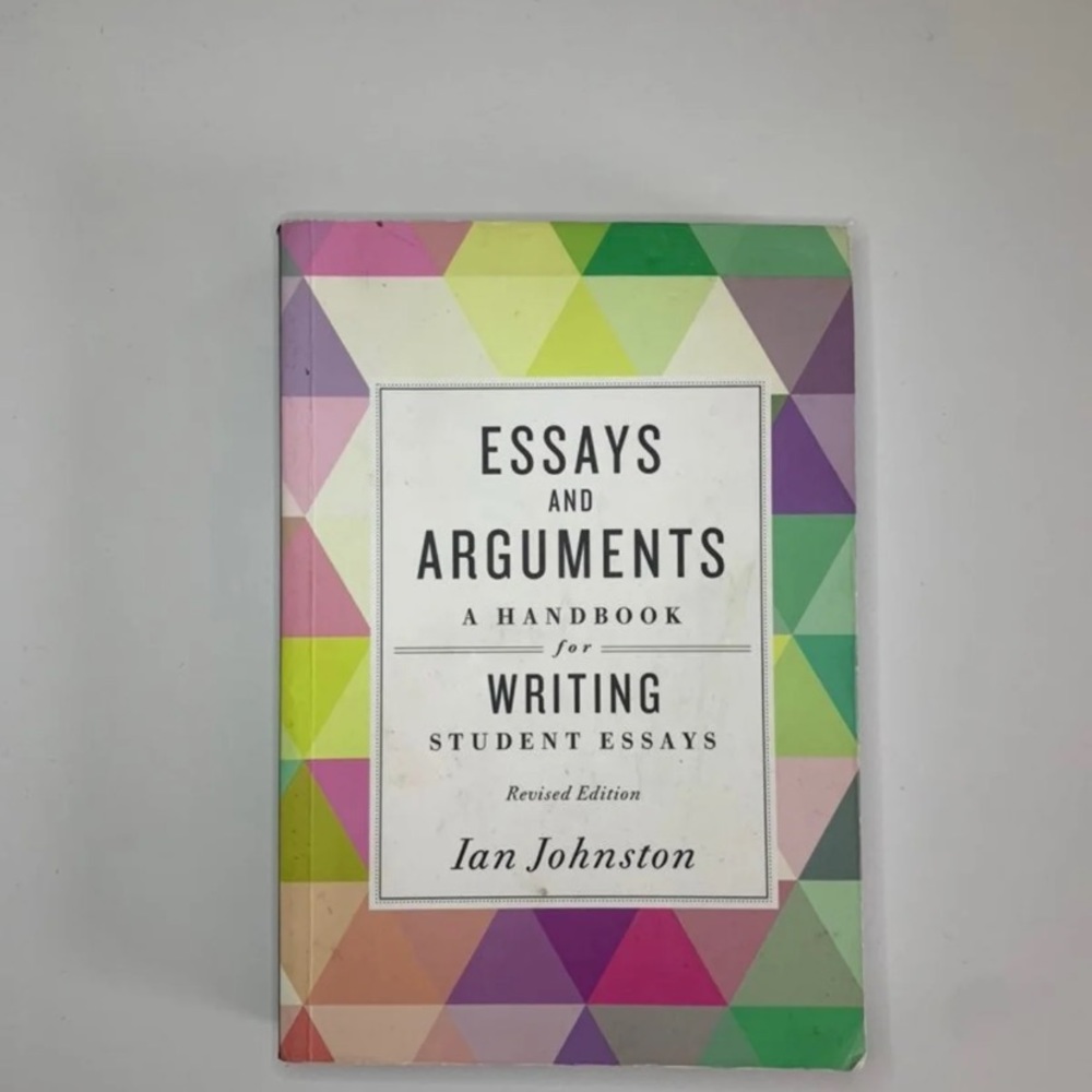 Essays and Arguments a handbook for writing